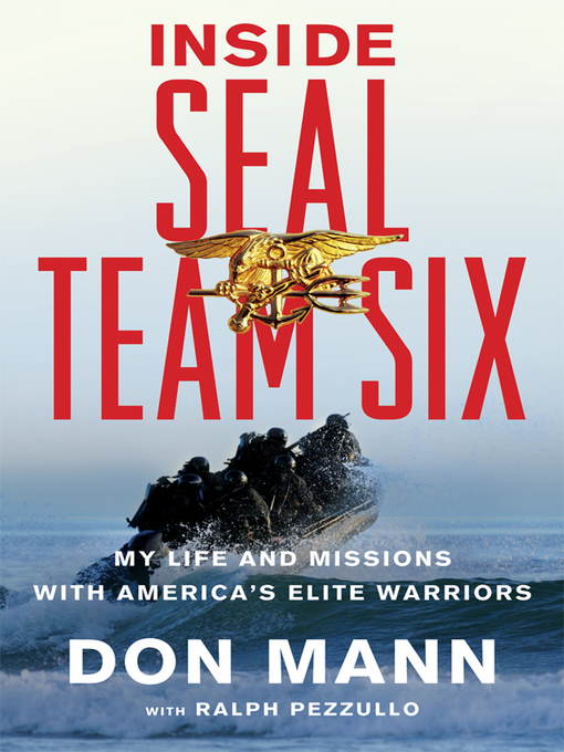 Title details for Inside SEAL Team Six by Don Mann - Available